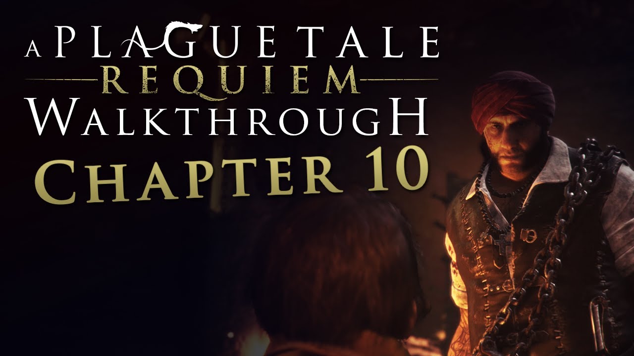Plague Tale Requiem: Secret Chests - Chapter 10 (Bloodline) - list,  locations