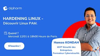 [Webinaire 🛑] - Hardening Linux - Découvrir Linux PAM.