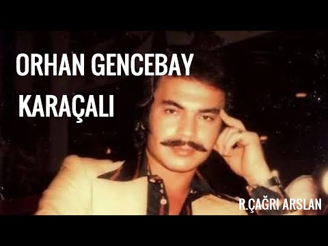 ORHAN GENCEBAY - KARAÇALI (EQ:ON STEREO)