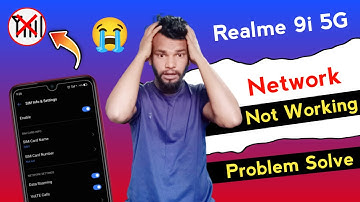 Realme 9i 5G Network Not Working Problem Solve | How To Solve Network issue Realme 9i 5G