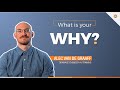 What is Your Why? | Alec Van De Graaff