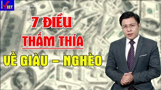 7 lời dạy Thấm Thía về hai chữ Giàu - Nghèo