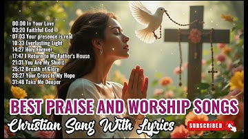 Thumbnail of Top Worship Songs || Best Christian Gospel Song