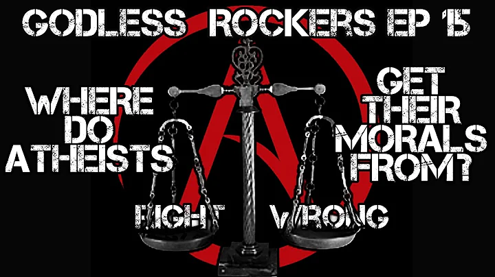 Where do Atheists get their Morals From?
