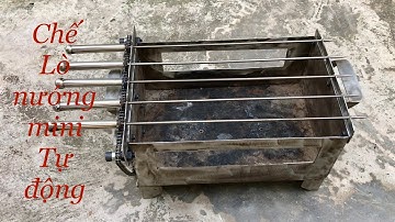 Chế lò nướng than củi chạy tự động cho gia đình cực kỳ tiện dụng | xuanquyOfficial