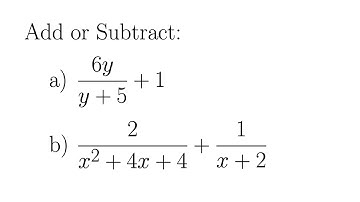 Try Yourself: Adding/Subtracting Rational Expressions, One Term Missing the Denominator