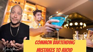 Common Bartending Mistakes To Avoid😲
