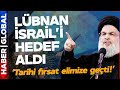 Lübnan İsrail&#39;i Hedef Aldı! &quot;İşgalden Kurtulmak İçin Elimize Tarihi Fırsat Geçti&quot;