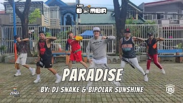 PARADISE by Dj Snake & Bipolar Sunshine | Zumba | Pop | Choreo by Zin Dimple