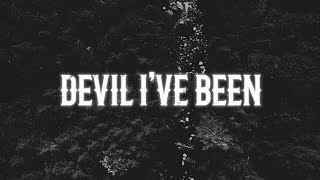 Chayce Beckham - Devil I've Been (Lyric Video)