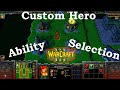 Custom Hero Ability Selection Tutorial - Warcraft 3 - Ready for Reforged