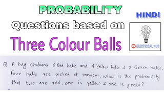 8.Probability_Questions based on Three colour balls | imp questions.