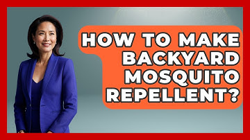 How To Make Backyard Mosquito Repellent? - Insects and Invaders