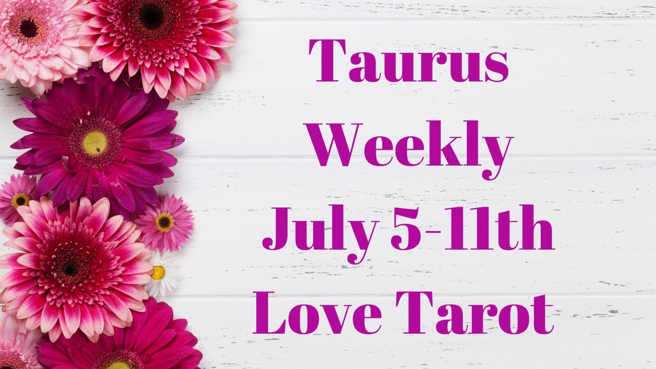 Taurus 💖~ Never Underestimate Your Intuition!!~ July 5-11th Love Tarot ...