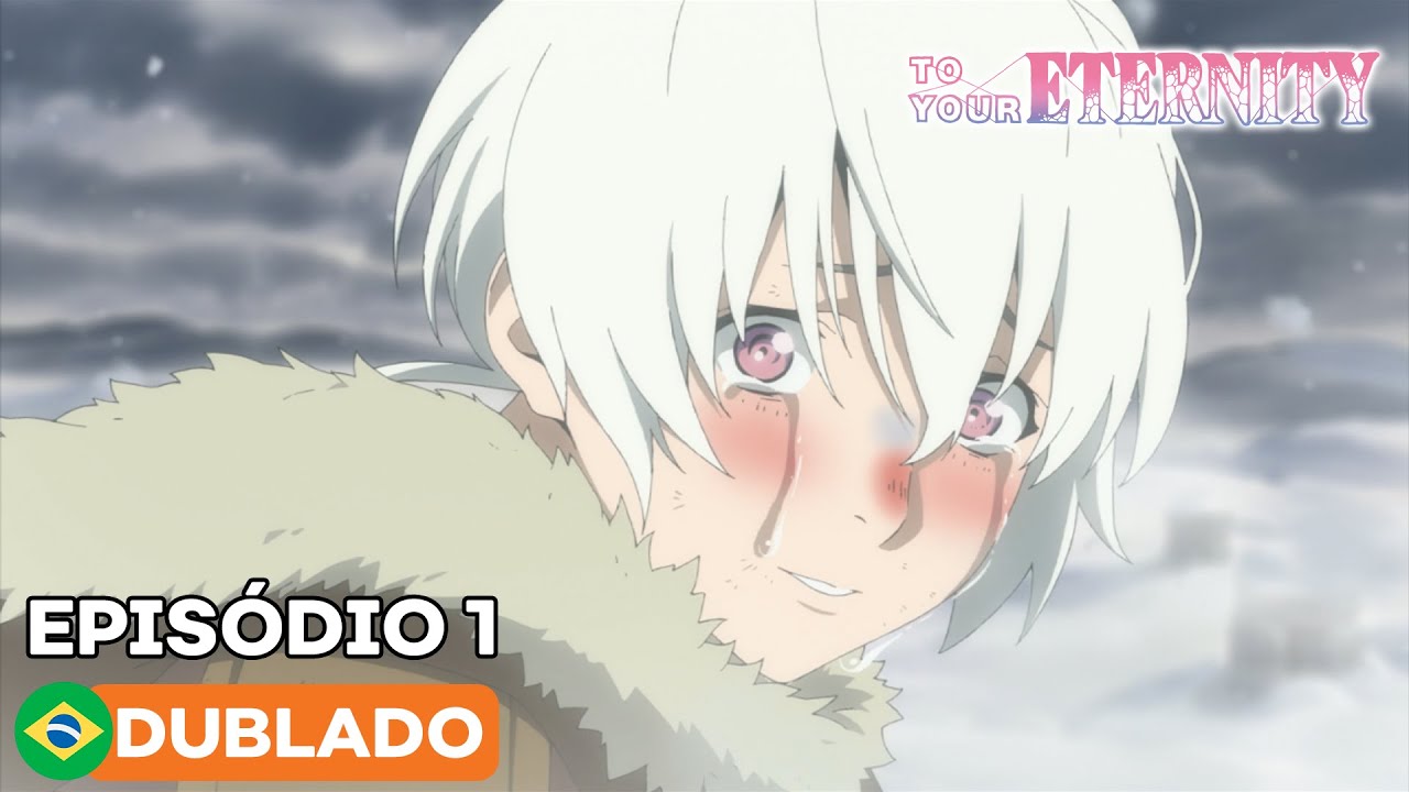 To Your Eternity - Episódio 1 (Dublado) 