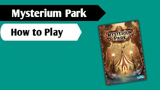 Psychics Solving Murders: How to Play Mysterium Park