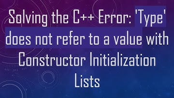 Solving the C++ Error: 