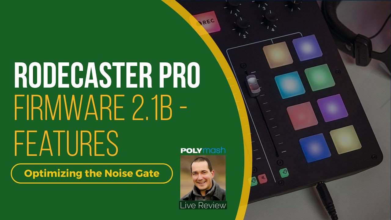 Optimizing the Noise Gate For Super Clean Audio - Rodecaster Pro 2021 Firmware 2.1 Features