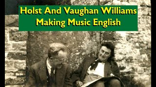 Holst and Vaughan Williams - Making Music English 2017