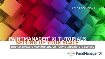 Video tutorial PaintManager XI - Come impostare la bilancia
