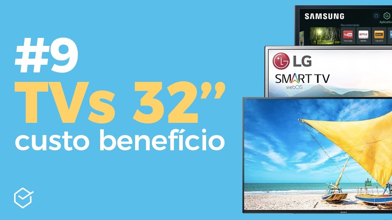 #9 MELHORES TV 32 POLEGADAS | Custo x Benefício! Boas e Baratas! - YouTube