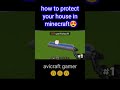 how to protectyour house in minecraft😍|| #minecraft #minecraftshorts #avicraftgamer #viral