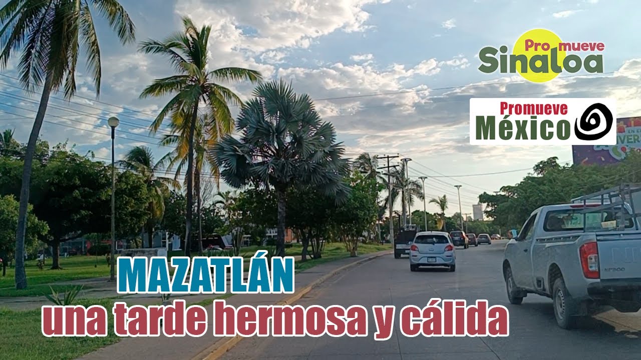 Mazatlán, hermosa tarde de otoño en sus calles y avenidas.
