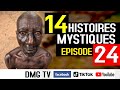 Histoire mystique episode 24 14 histoires  dmg tv