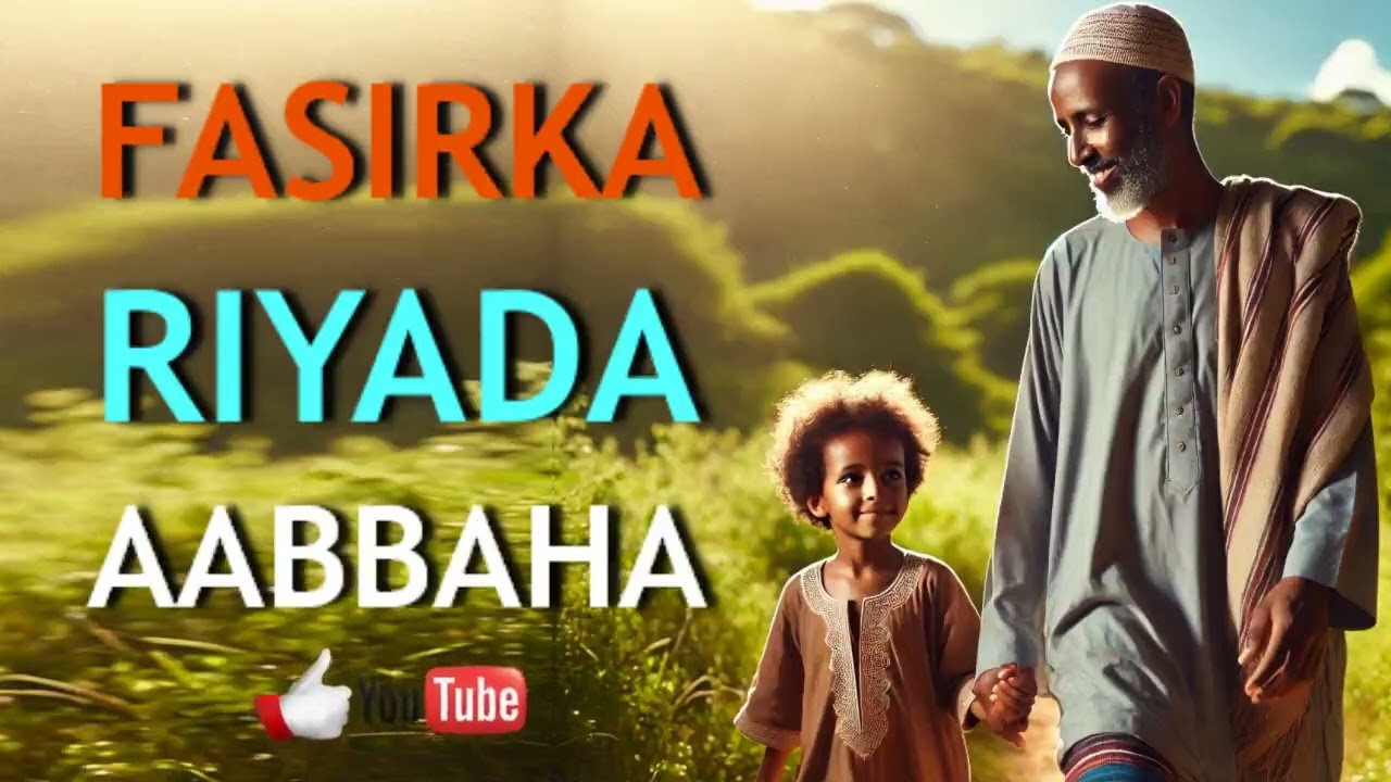 Riyada aabaha qofkii arko aabe aabbaha nool ama aabaha dhintay riyadaas waa maxay