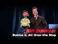 Bubba J | All Over the Map  | JEFF DUNHAM