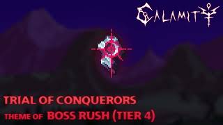 Unofficial Calamity Mod Music - Trial Of Conquerors - Theme Of Boss Rush Tier 4