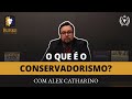 O que  o conservadorismo