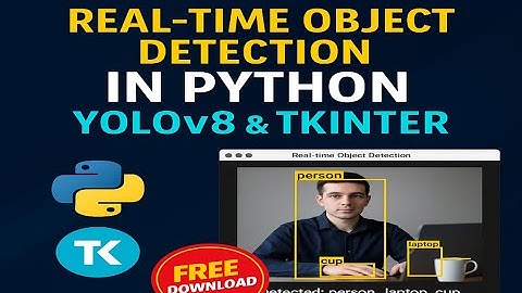 Real-Time Object Detection Using Python & Tkinter #python #freesourcecode  #tkinter