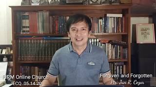 Forgiven and Forgotten / Ptr. Jun R. Cezar