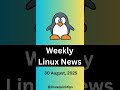 Week Linux News: 30 August, 2025