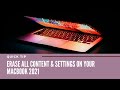 Erase All Content & Settings On Your MacBook 2021