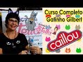 Coleção Caillou - Curso Completo Gatinho Gilbert