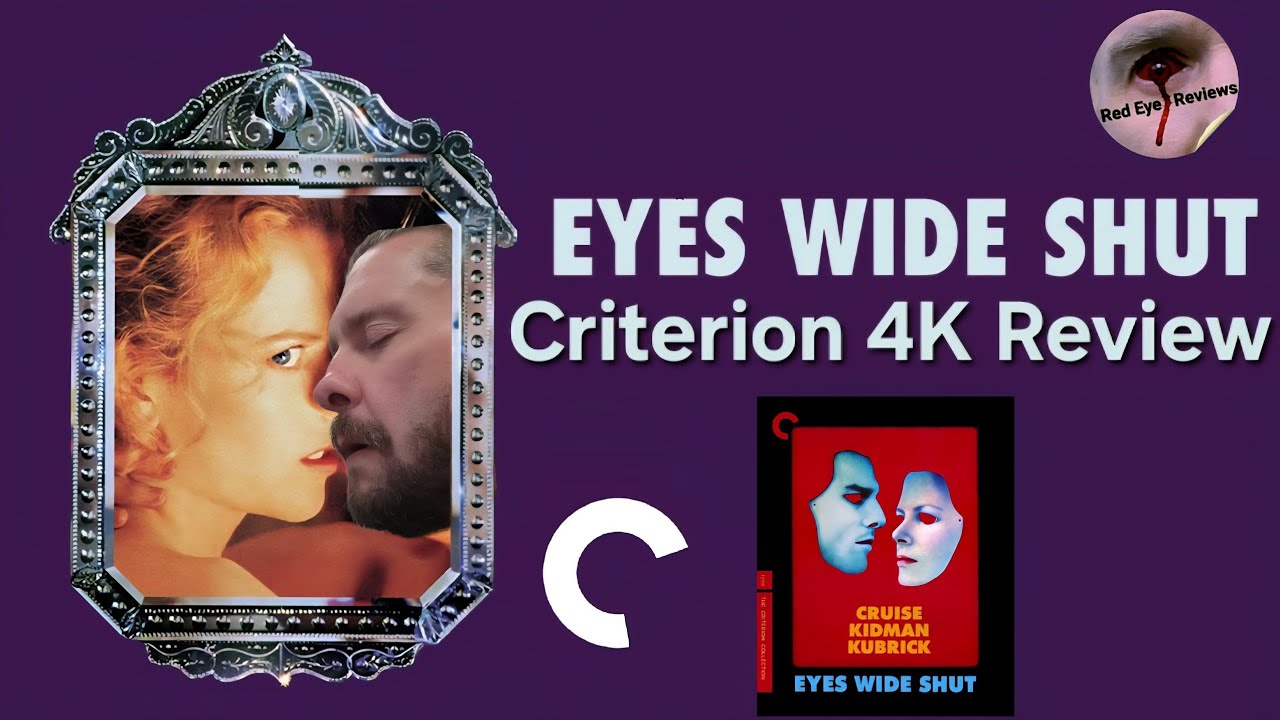 Eyes Wide Shut 4K Criterion Review | Red Eye Reviews