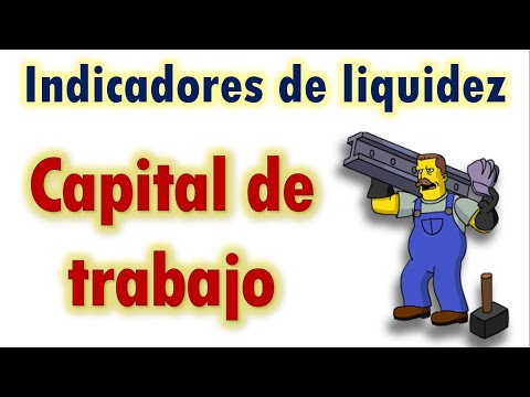 Video: Capital de trabajo: un indicador de la liquidez de la empresa