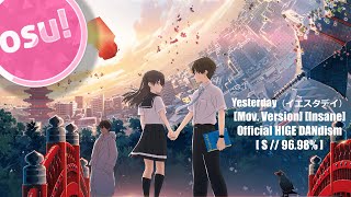 Yesterday - Official HIGE DANdism / Hello World [Movie Version] [Insane] (Jevvski) [osu!] screenshot 5