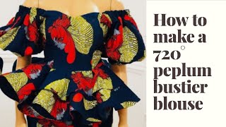 HOW TO MAKE A 720 PEPLUM BUSTIER PERFECTLY WITH PUFFY SLEEVE