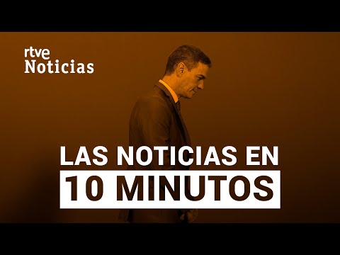 Las noticias del JUEVES 25 de ABRIL en 10 minutos | RTVE Noticias