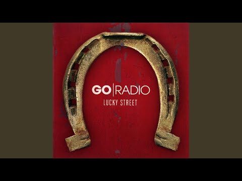 Go Radio - Swear It Like You Mean It