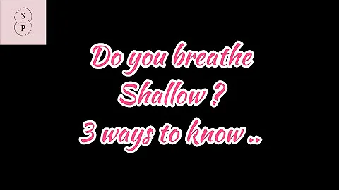 12. Do you breathe Shallow while singing ?  3 ways to know..