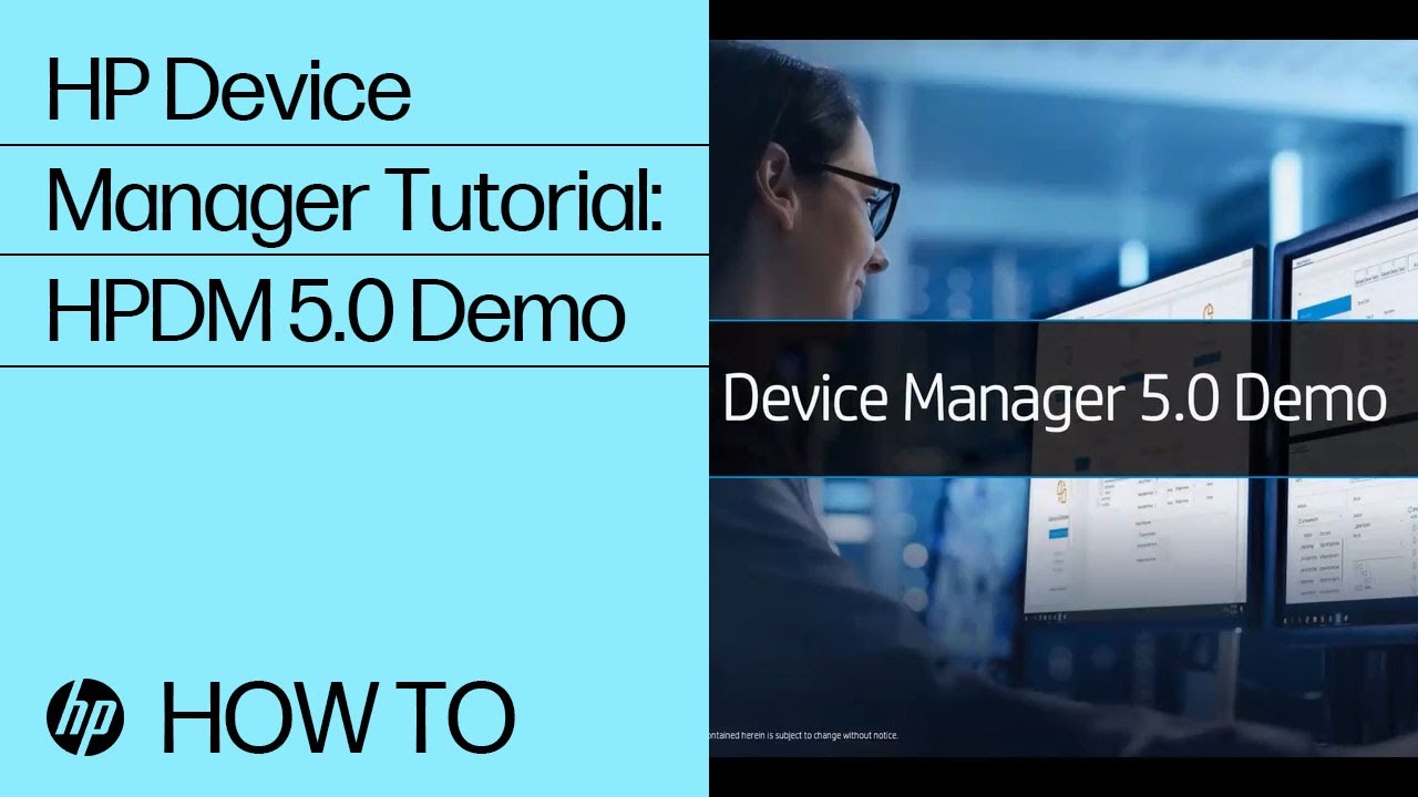 New HP Device Manager Tutorial: HPDM 5.0 Demo | HP