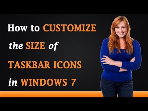 How to Customize the Size of the Windows 7 Taskbar Icons