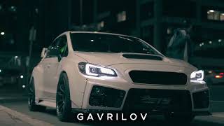 GAVRILOV - SHE (CAR MIX)