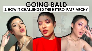 OMG SHES BALD (Heteronormative Gender Norms, Imperialist Beauty Standards, and The Patriarchy) #Ep7