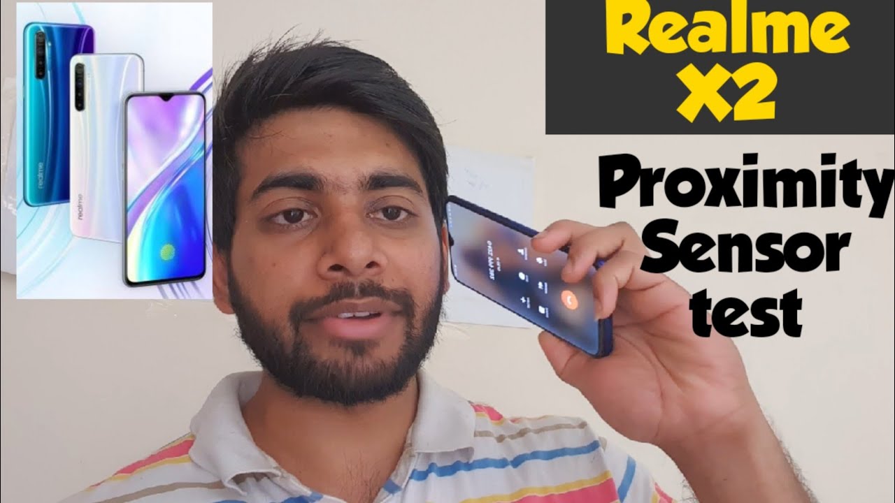 Realme x2 proximity sensor test YouTube
