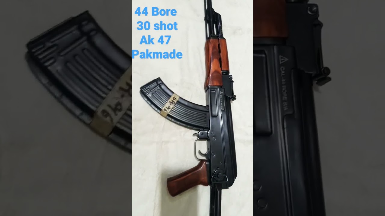 Ak 47 44 bore Pakmade Rifle
